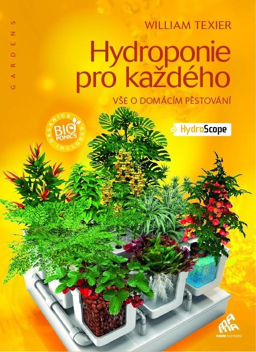 William Texier - Hydroponics for everyone (CZ)